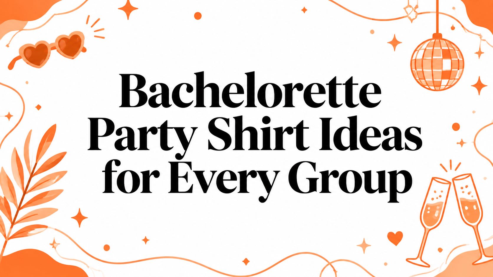 Bachelorette Party Shirt Ideas for Every Group
